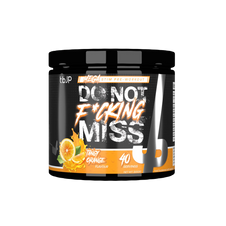 Do Not Fu**** Miss - Pre-Workout